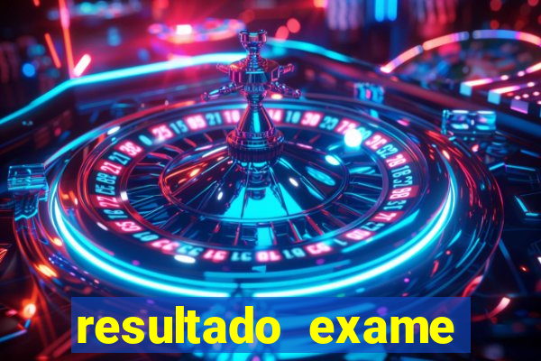 resultado exame eliel figueiredo